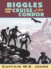 Cover of: Biggles And Cruise Of The Condor