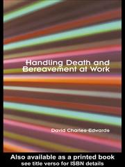 Cover of: Handling Death and Bereavement at Work