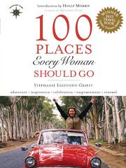 Cover of: 100 Places Every Woman Should Go by Stephanie Elizondo Griest