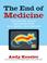 Cover of: The End of Medicine