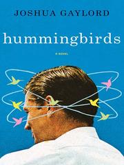 Cover of: Hummingbirds by Joshua A. Gaylord, Joshua A. Gaylord