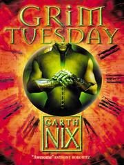 Cover of: Grim Tuesday by Garth Nix