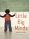 Cover of: Little Big Minds