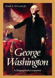 Cover of: George Washington by Frank E. Grizzard