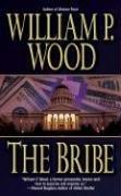 Cover of: The Bribe | William P. Wood