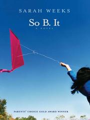 Cover of: So B. It by Sarah Weeks