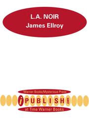 Cover of: L.A. Noir by James Ellroy