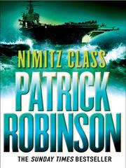 Cover of: Nimitz Class by Patrick Robinson