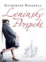 Cover of: Leninsky Prospekt by Katherine Bucknell