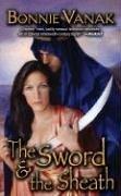The Sword & the Sheath by Bonnie Vanak