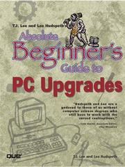 Cover of: Absolute Beginner's Guide to PC Upgrades