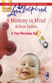 Cover of: A Mommy in Mind by Arlene James