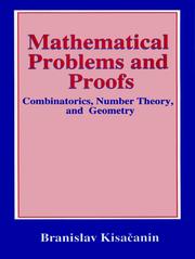 Cover of: Mathematical Problems and Proofs: Combinatorics, Number Theory, and Geometry by Branislav Kisačanin