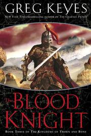 Cover of: The Blood Knight by J. Gregory Keyes