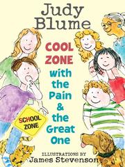 Cover of: Cool Zone with the Pain and the Great One by Judy Blume