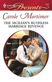 Cover of: The Sicilian's Ruthless Marriage Revenge by Carole Mortimer