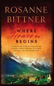 Cover of: Where Heaven Begins by Rosanne Bittner