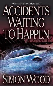 Cover of: Accidents Waiting to Happen by Simon Wood, Simon Wood