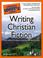 Cover of: The Complete Idiot's Guide to Writing Christian Fiction