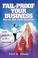 Cover of: Fail-Proof Your Business