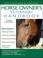 Cover of: Horse Owner's Veterinary Handbook