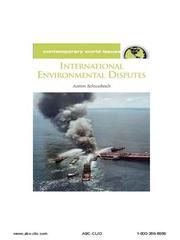 Cover of: International Environmental Disputes by Aaron Schwabach