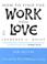 Cover of: How to Find the Work You Love