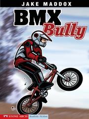 Cover of: BMX Bully by Jake Maddox