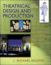 Cover of: Theatrical Design and Production by J. Michael Gillette, J. Michael Gillette