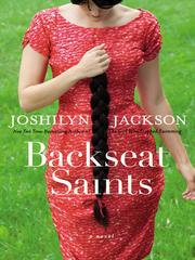 Cover of: Backseat Saints by Joshilyn Jackson