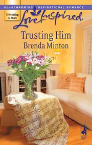 Cover of: Trusting Him by Brenda Minton, Brenda Minton