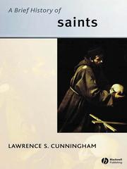 Cover of: A Brief History of Saints by Lawrence Cunningham