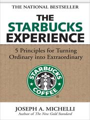 Cover of: The Starbucks Experience by Joseph Michelli, Joseph Michelli