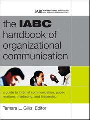 Cover of: The IABC Handbook of Organizational Communication by Tamara Gillis, Tamara Gillis