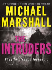 Cover of: The Intruders by Michael Marshall