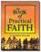 Cover of: THE BOOK OF PRACTICAL FAITH