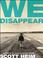 Cover of: We Disappear