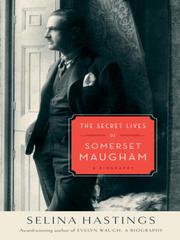 the-secret-lives-of-somerset-maugham-cover