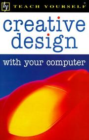 Cover of: Creative Design With Your Computer by Christopher Lumgair