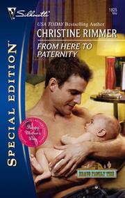 Cover of: From Here to Paternity by Christine Rimmer