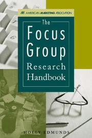 The focus group research handbook by Holly Edmunds