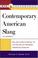Cover of: Contemporary American slang