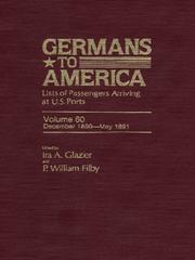 Cover of: Germans to America, Volume 60 Dec. 1, 1890-May 29, 1890