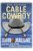 Cover of: Cable Cowboy