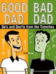 Cover of: Good Dad / Bad Dad by David George, David George