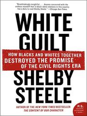 Cover of: White Guilt | Shelby Steele