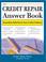 Cover of: Credit Repair Answer Book