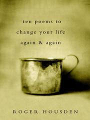 Cover of: Ten Poems to Change Your Life Again and Again