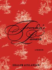 Cover of: Foreskin's Lament by Shalom Auslander, Shalom Auslander