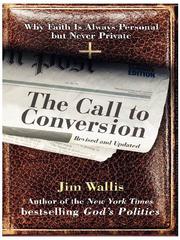 Cover of: The Call to Conversion by Jim Wallis